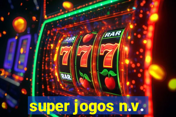 super jogos n.v.